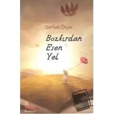 Bozkırdan Esen Yel