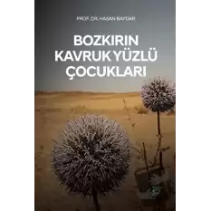 Bozkırın Kavruk Yüzlü Çocukları