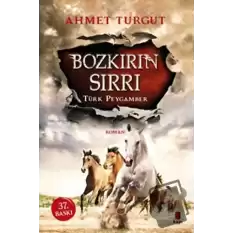 Bozkırın Sırrı : Türk Peygamber