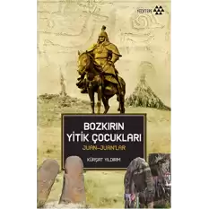 Bozkırın Yitik Çocukları