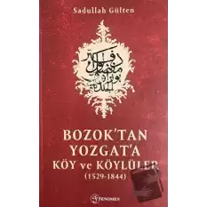 Bozoktan Yozgata Köy ve Köylüler