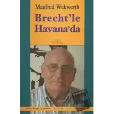 Brecht’le Havana’da