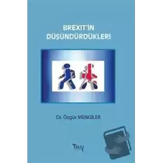 Brexitin Düşündürdükleri