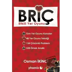 Briç - Etkili Yer Oyunu