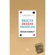 Briçte Defans Prensipleri