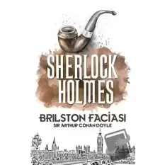 Brilston Faciası - Sherlock Holmes