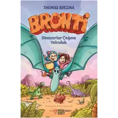 Bronti 2 - Dinozorlar Çağına Yolculuk