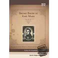 Bruno Bauer ve Karl MarX