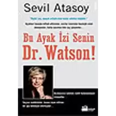 Bu Ayak İzi Senin Dr. Watson!