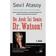 Bu Ayak İzi Senin Dr. Watson!