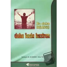 Bu Daha Başlangıç! Daha Fazla Haziran