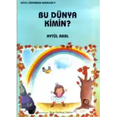 Bu Dünya Kimin?