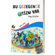 Bu Gezegende Otizm Var