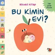 Bu Kimin Evi?