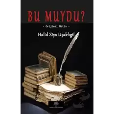 Bu Muydu?