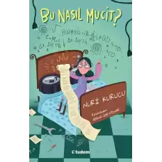 Bu Nasıl Mucit?