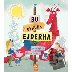 Bu Öyküde Ejderha Yok