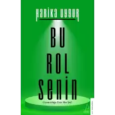 Bu Rol Senin