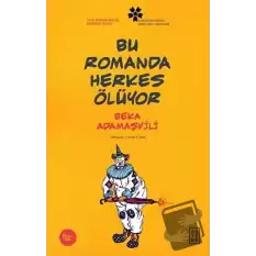 Bu Romanda Herkes Ölüyor