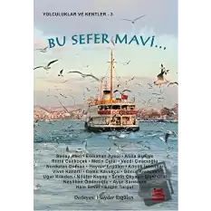 Bu Sefer Mavi...