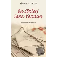 Bu Sözleri Sana Yazdım