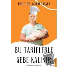 Bu Tariflerle Gebe Kalınır