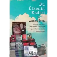 Bu Ülkenin Kaderi mi?