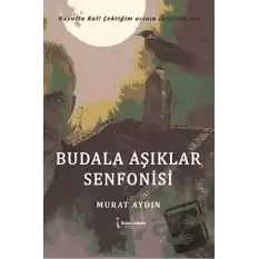 Budala Aşıklar Senfonisi