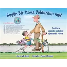 Bugün Bir Kova Doldurdun mu?