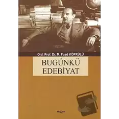 Bugünkü Edebiyat