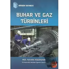 Buhar ve Gaz Türbinleri