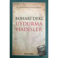 Buharideki Uydurma Hadisler