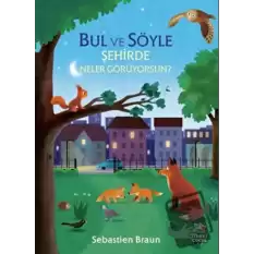 Bul ve Söyle - Şehirde Neler Görüyorsun?