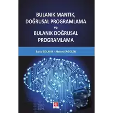 Bulanık Mantık Doğrusal Programlama ve Bulanık Doğrusal Programlama