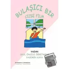 Bulaşıcı Bir Çizgi Film