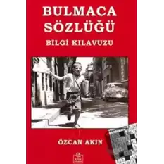 Bulmaca Sözlüğü Bilgi Kılavuzu