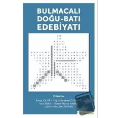 Bulmacalı Doğu - Batı Edebiyatı