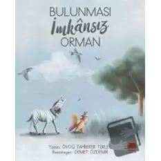 Bulunması İmkansız Orman