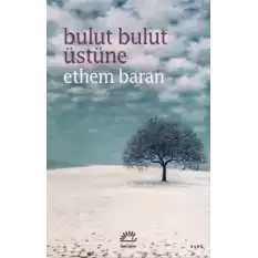 Bulut Bulut Üstüne