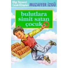 Bulutlara Simit Satan Çocuk