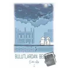 Bulutlardan Bellidir