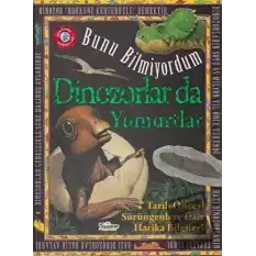 Bunu Bilmiyordum - Dinozorlar da Yumurtlar