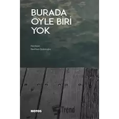 Burada Öyle Biri Yok