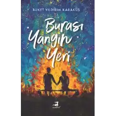 Burası Yangın Yeri