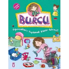 Burcu - Oyuncakları Toplamak Kimin Görevi