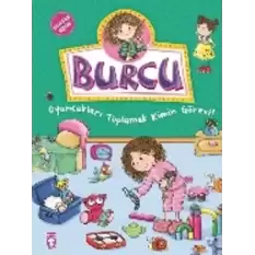 Burcu - Oyuncakları Toplamak Kimin Görevi