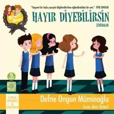 Burcu ve Berk ile Hayır Diyebilirsin! Zorbalık