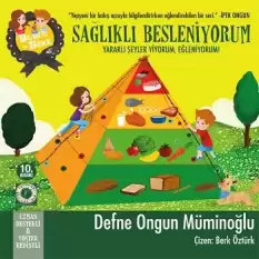 Burcu ve Berk - Sağlıklı Besleniyorum