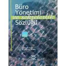 Büro Yönetimi ve Sekreterlik Sözlüğü