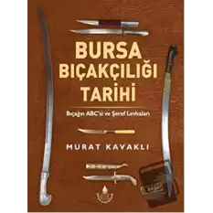 Bursa Bıçakçılığı Tarihi (Ciltli)